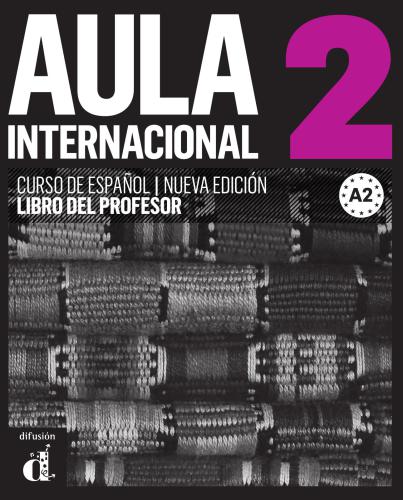 Aula Internacional 2 Nueva edición. Libro del profesor