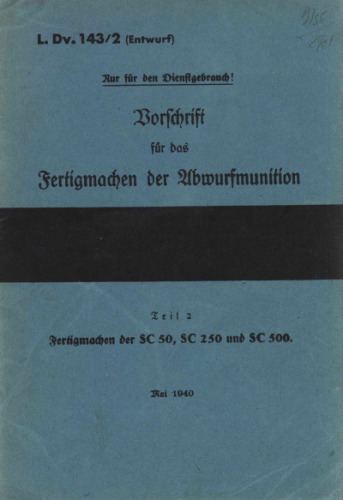 Aircraft Munitions Manual - Fertigmachen SC 50, 250, 500