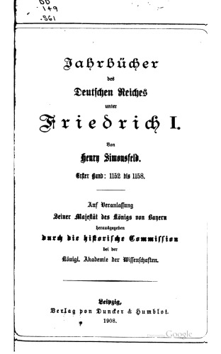 Jahrbücher des Deutschen Reiches unter Friedrich I. / 1152 - 1158