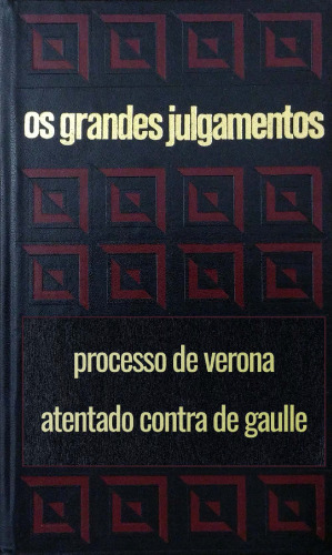 Os grandes julgamentos - Verona e De Gaulle