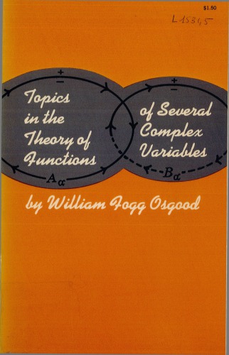 Topics in the theory of functions of several complex variables.