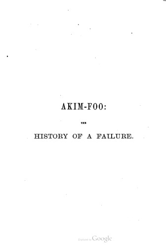 Akim-Foo: The Historyof a Failure