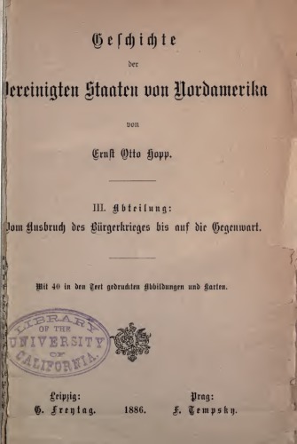 Vom Ausbruch des Bürgerkrieges bis auf die neueste Zeit