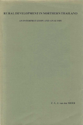 Rural Development in Northern Thailand: An Interpretation and Analysis