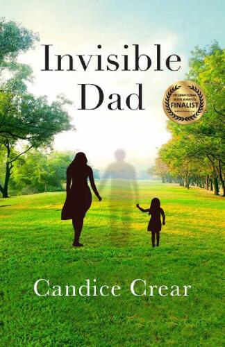 Invisible Dad: How to Heal as a Fatherless Daughter