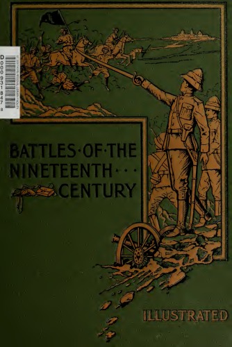 Battles of nineteenth century. Volume 6.