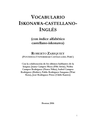 Vocabulario Iskonawa - Castellano - Inglés (con índice alfabético castellano-iskonawa). Con la colaboración de los últimos hablantes de la lengua