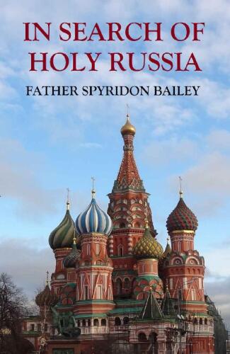 IN SEARCH OF HOLY RUSSIA