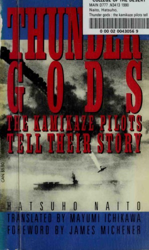Thunder Gods: The Kamikaze Pilots Tell Their Story
