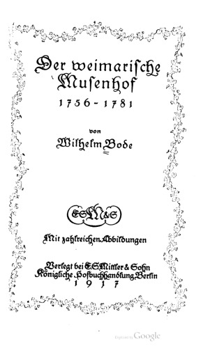 Der Weimarische Musenhof 1756-1781