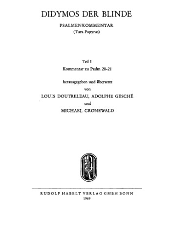 Didiymos der Blinde. Psalmenkommentar (Tura-Papyrus). Kommentar zu Psalm 20-21