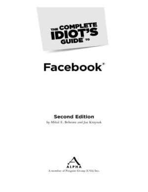 The Complete Idiot's Guide to Facebook
