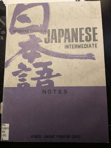 Intensive Course In Japanese Intermediate Notes
