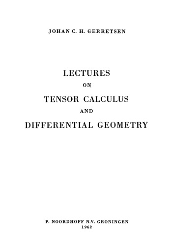 Lectures on Tensor Calculus and Differential Geometry