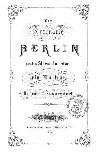 Der Ortsname Berlin aus dem Slavischen erklärt