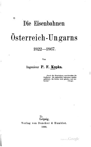 Die Eisenbahnen Österreich-Ungarns 1822-1867