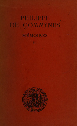 Mémoires, Tome III: 1484-1498