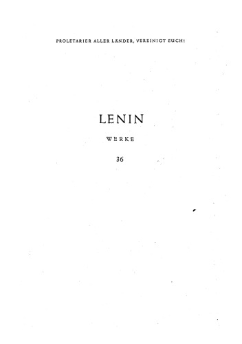 Lenin Werke Band 36: 1900-1923