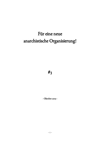 Für eine neue anarchistische Organisierung!