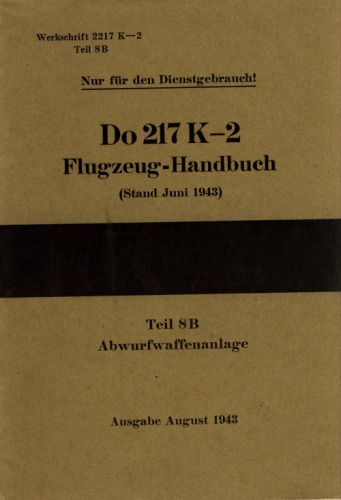 Aircraft Manual - Do-217 K-2 Teil 8B Abwurfanlage