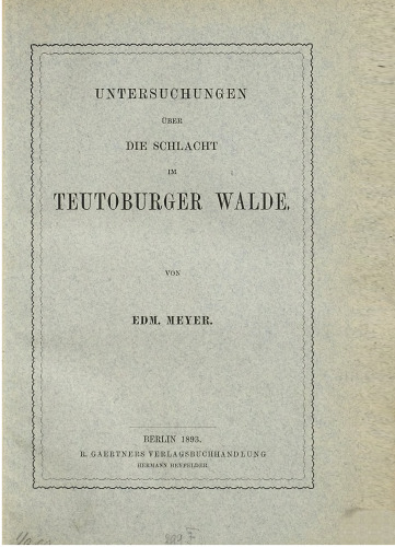 Untersuchungen über die Schlacht im Teutoburger Wald