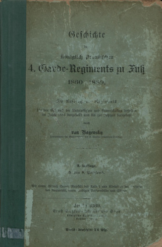 Geschichte desKöniglich Preußischen 4. Garde-Regiments zu Fuß 1860 - 1889