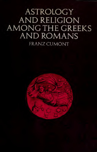 Astrology and Religion Among the Greeks and Romans
