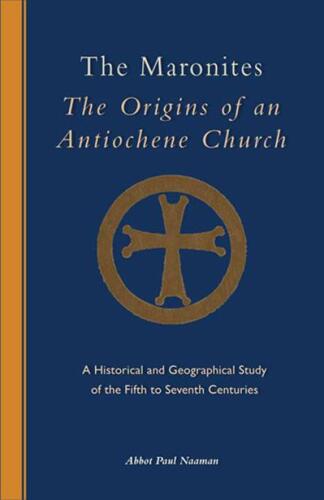 The Maronites (Cistercian Studies)