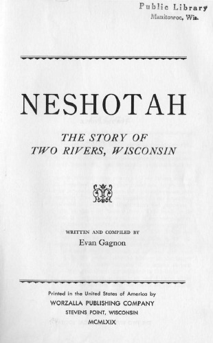 Neshotah: the story of Two Rivers, Wisconsin