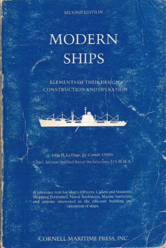 Modern ships. Elements of their design, construction, and operation