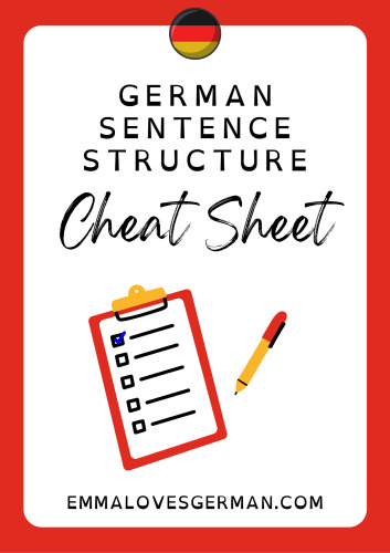 German Sentence Structure Cheat Sheet