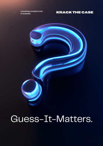 Krack the Case: Guess-It-Matters