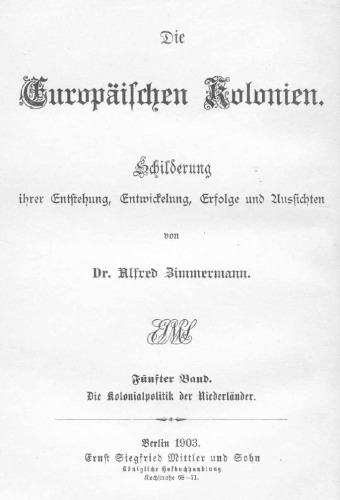 Die Kolonialpolitik der Niederländer