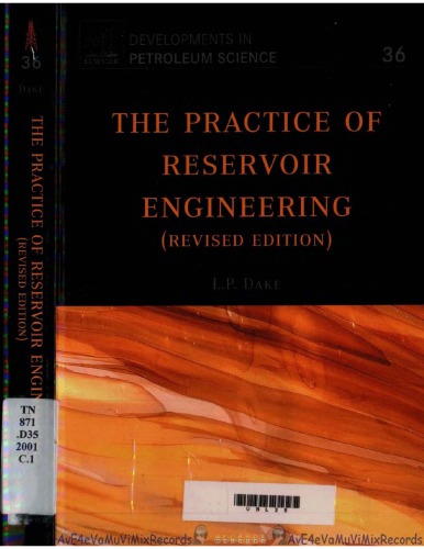 The Practice of Reservoir Engineering (revised) [petroleum engrg]