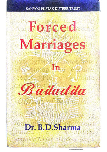 Forced marriages in Bailadila
