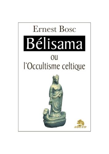 Belisama ou l'occultisme celtique