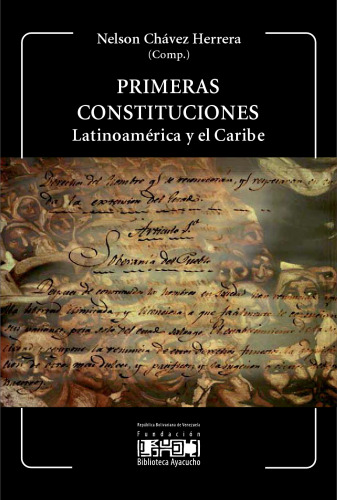 Primeras Constituciones. Latinoamérica y el Caribe