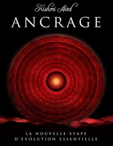 Ancrage. La nouvelle étape d'évolution essentielle