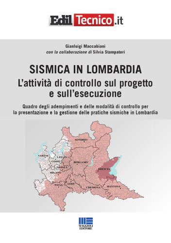 Edil Tecnico Sismica in Lombardia - L’attività di controllo sul progetto e sull’esecuzione