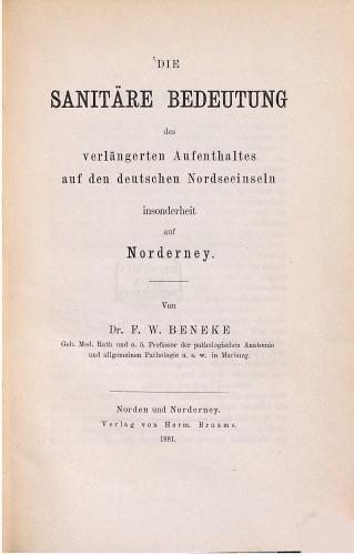Die sanitäre Bedeutung des verlängerten Aufenthaltes auf den deutschen Nordseeinseln, insonderheit auf Norderney