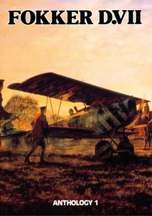 Fokker D.VII Anthology 1 (Windsock Datafile Special)