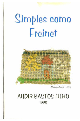 Simples como Freinet