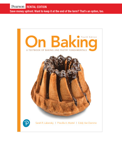 On Baking: A Textbook of Baking and Pastry Fundamentals