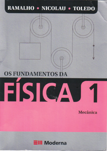 Os Fundamentos da Física 1 - Mecânica