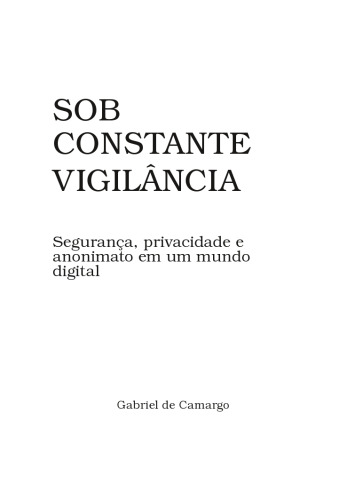 Sob Constante Vigilância