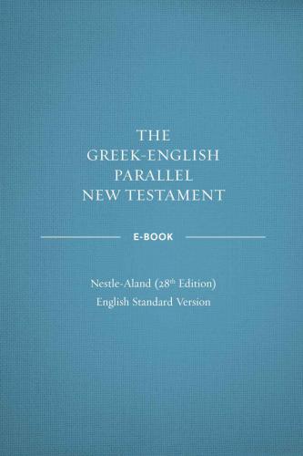 Greek-English Parallel New Testament ebook: NA28-ESV
