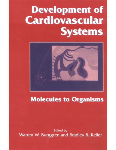 Devel. of Cardiovascular Systs - Molecules to Organisms