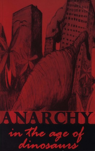 Anarchy in the Age of Dinosaurs