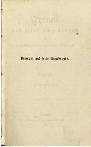 Pyrmont und seine Umgebungen in geschichtlichen und landschaftlichen Schilderungen