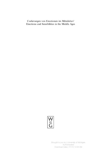 Codierungen von Emotionen im Mittelalter / Emotions and Sensibilities in the Middle Ages